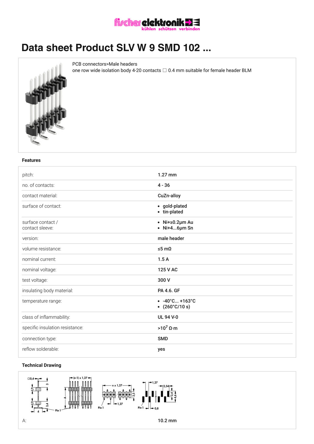 SLV W 9 SMD 102 |  1.27mmピッチ段重ね用ピンヘッダ （基板間10.2 mm）