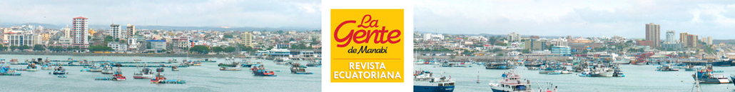 Revista LA GENTE de Manabí