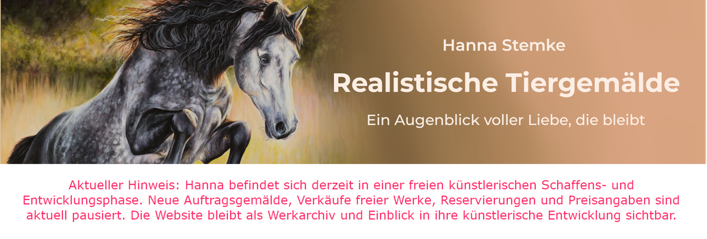 Realistische Tierportraits in Acryl auf Leinwand nach Fotovorlage sowie freie Tiergemälde von Hanna Stemke