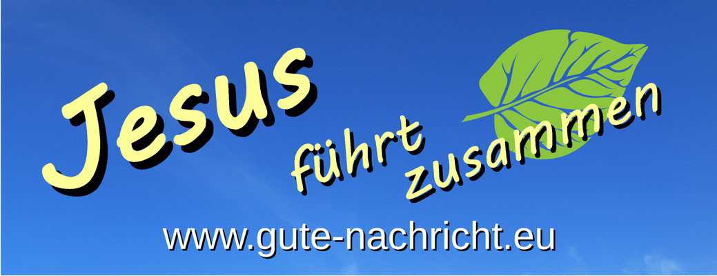 Jesus führt zusammen
