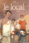 Le Local ©  Gallimard