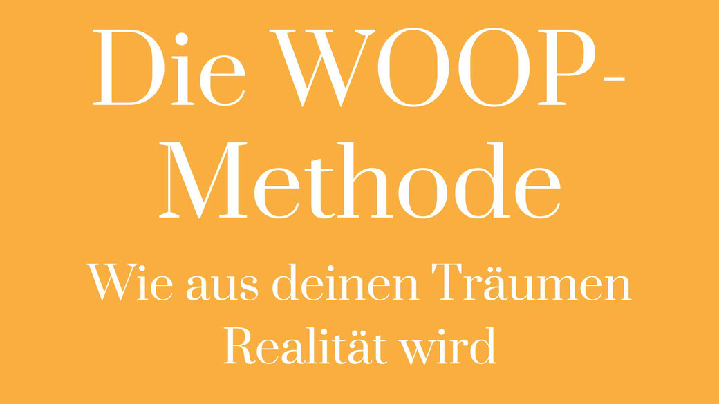 Träume Ziele erreichen WOOP