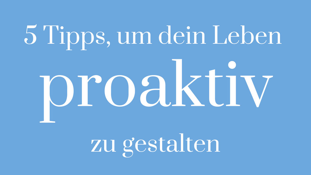 Ziele erreichen proaktiv Systematik Ordnung Struktur