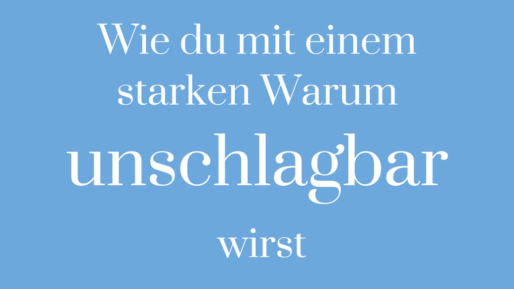 Warum finden Finde dein Warum Find your Why Motivation