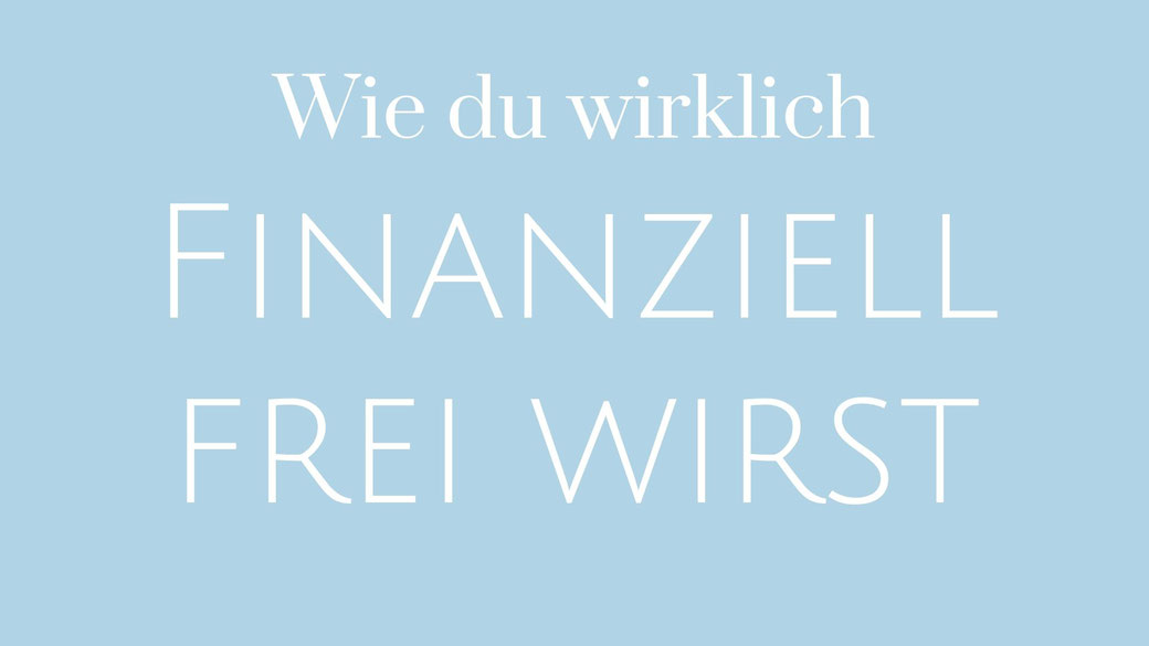 Finanzielle Freiheit finanziell frei reich Reichtum Mehrwert schaffen Erfolg Digitale Nomanden Reisen