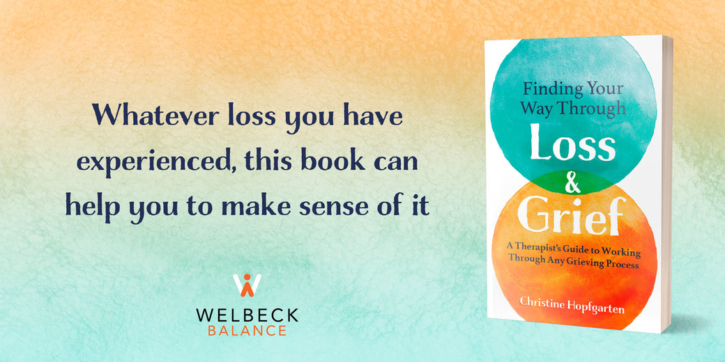 Marketing image for 'Finding Your Way Through Loss & Grief' by Christine Hopfgarten