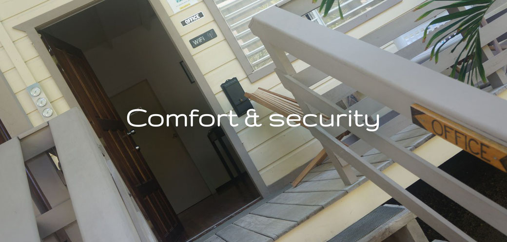 Comfort & security