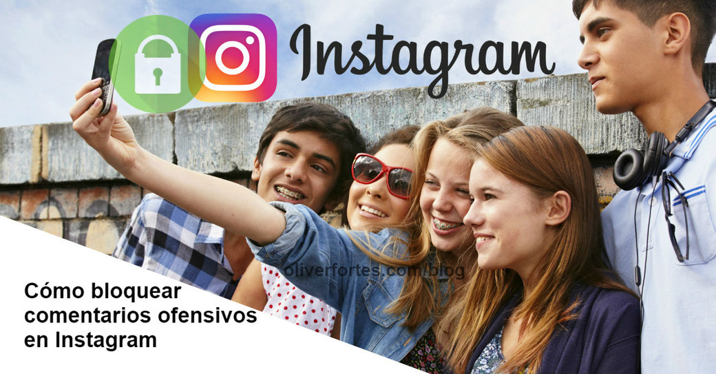 Bloquear comentarios ofensivos e insultos en Instagram