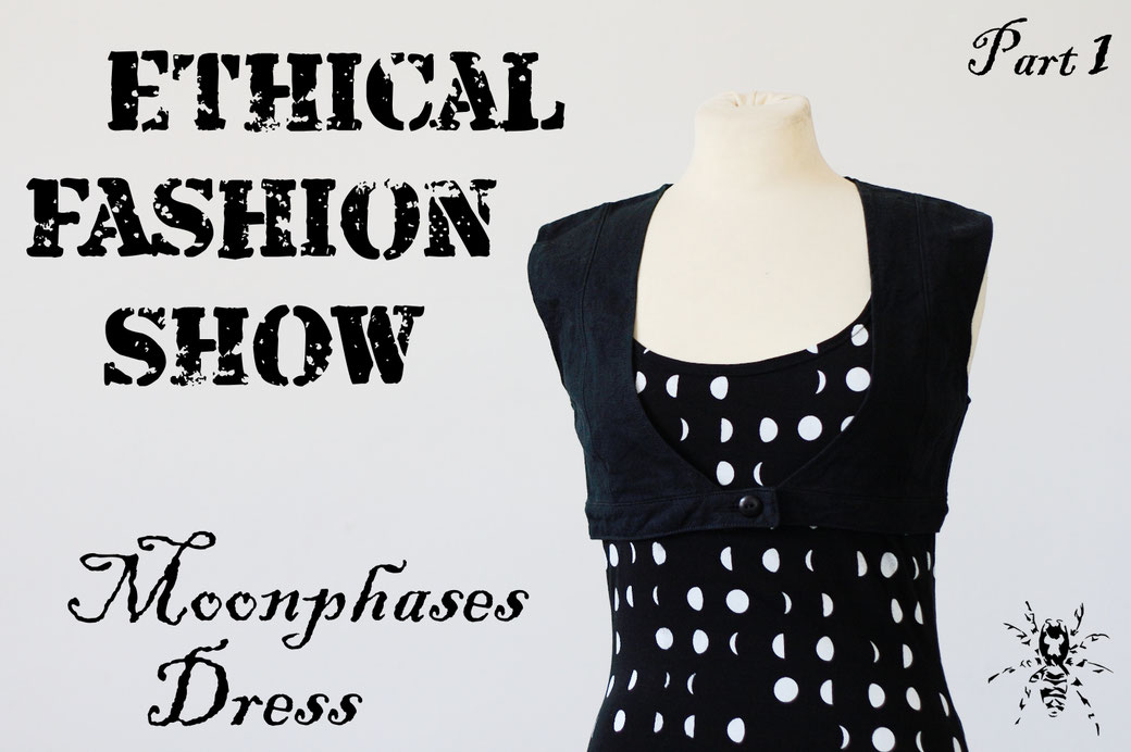 Ethical Fashion Show - Mondphasen Outfit - Zebraspider DIY Anti-Fashion Blog