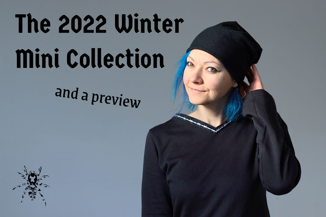 The 2022 Winter Mini Collection and a preview - Zebraspider Eco Anti-Fashion