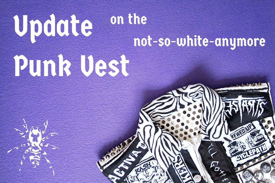 Update on the not-so-white-anymore punk vest - Zebraspider Eco Anti-Fashion