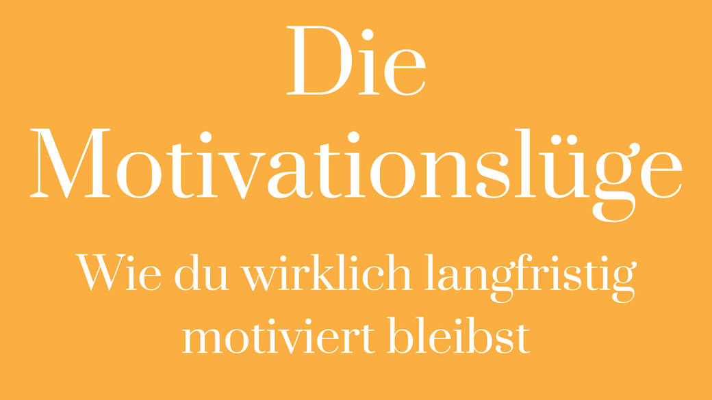 motivation hacks Motivationstipps