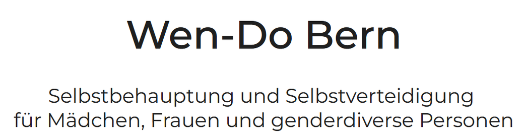 Wen-Do Bern - Selbstverteidigung & Selbstbehauptung für Mädchen und Frauen