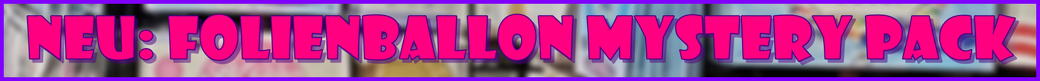 NEU: FOLIENBALLON MYSTERY PACK