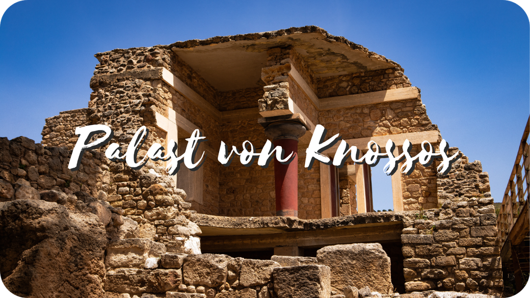 Sehenswürdigkeiten Highlights Kreta Reise