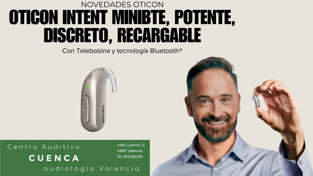 Oticon Intent miniBTE R, el audífono potente, discreto, recargable y con conectividad de Oticon, en el Centro Auditivo Cuenca, en Valencia.