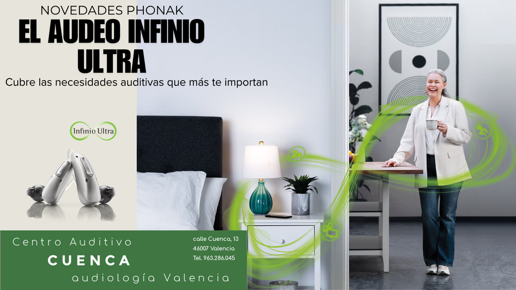 La plataforma Phonak Infinio Ultra establece un nuevo estándar diseñado en torno a las prioridades de audición y estilo de vida que más importan a los usuarios. Centro Auditivo Cuenca, en Valencia.