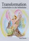 Transformation - Achterbahn in die Selbstliebe