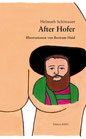 Helmuth Schönauer - After Hofer