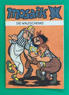 Original Mosaik Abrafaxe Nr. 1/1980 Die Waldschenke Januar 1980 sehr gut mit Abostempel