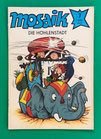 Original Mosaik Abrafaxe Nr. 7/1982 Die Höhlenstadt Juli 1982 sehr gut mit Abostempel