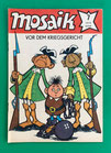 Original Mosaik Abrafaxe Nr. 7/1979 Vor dem Kriegsgericht Juli 1979 sehr gut mit Abostempel