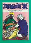 Original Mosaik Abrafaxe Nr. 10/1981 Die verbotene Stadt Oktober 1981 sehr gut mit Abostempel