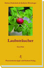 Laubsträucher