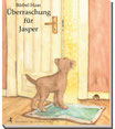 Überaschung für Jasper