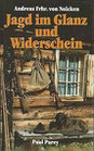 Jagd im Glanz und Widerschein