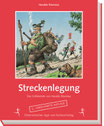 Streckenlegung