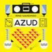 Rino Mandingo - AZUD EP / Vinyl