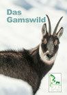 Gamswildbroschüre des ÖJV Bayern