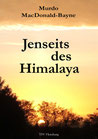 Murdo MacDonald-Bayne: Jenseits des Himalaya
