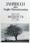 Jahrbuch des Angler Heimatvereins 1973