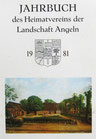 Jahrbuch des Heimatvereins der Landschaft Angeln 1981