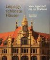 Leipzigs schönste Häuser - Vom Jugendstil bis zur Moderne