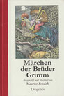 Märchen der Brüder Grimm - Ausgewählt und illustriert von Maurice Sendak
