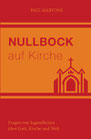 Nullbock auf Kirche