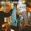 WASHISAN＆EbAK/ 「ひとつのたね」＃ワシさん倶楽部