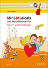 Mini-Musicals und Erzähltheater für Feiern und Festtage