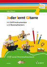 Jeder lernt Gitarre mit Orff-Instrumenten und Boomwhackers