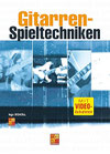 Gitarren-Spieltechniken. Lehrbuch und Videos