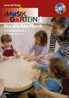 Musikgarten 1: Wir machen Musik. Lehrerhandbuch
