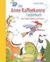 Das Anne Kaffeekanne Liederbuch