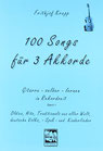 100 Songs für 3 Akkorde G, C und D