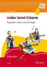 Jeder lernt Gitarre. Populäre Lieder und Schlager