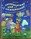 Laternentanz und Lichterglanz