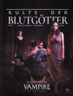 V5 Vampire - Die Maskerade: Kulte der Blutgötter