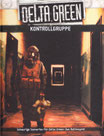 Delta Green - Kontrollgruppe (Abenteueranthologie)
